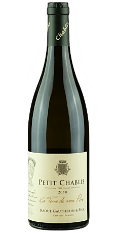Domaine Raoul Gautherin Petit Chablis La Terre de Mon Père